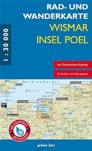 Rad- und Wanderkarte Wismar, Insel Poel: Mit Timmendorf, Kirchdorf, Zierow, Stove, Gägelow, Wendorf, Boiensdorfer Werder. Maßstab 1:30.000. Wasser- und reißfest.