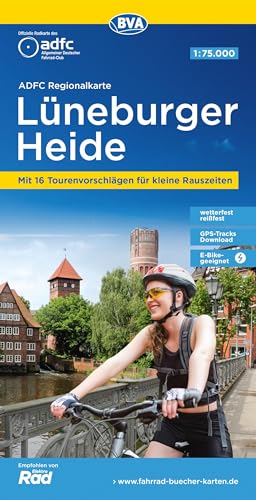 ADFC-Regionalkarte Lüneburger Heide, 1:75.000, mit Tagestourenvorschlägen, reiß- und wetterfest, E-Bike-geeignet, GPS-Tracks Download (ADFC-Regionalkarte 1:75000)