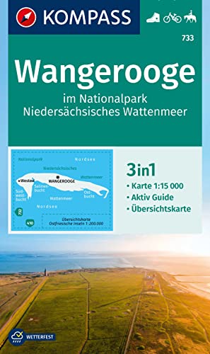 KOMPASS Wanderkarte 733 Wangerooge im Nationalpark Niedersächsisches Wattenmeer 1:15.000: 3in1 Wanderkarte, mit Aktiv Guide und Übersichtskarte. Fahrradfahren. Reiten.