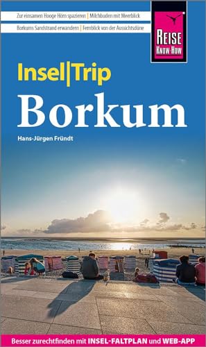 Reise Know-How InselTrip Borkum: Reiseführer mit Insel-Faltplan und kostenloser Web-App