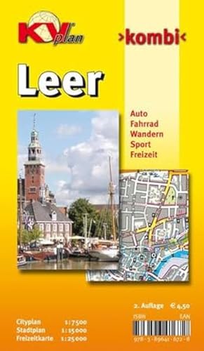 Leer: 1:15.000 Stadtplan mit Freizeitkarte 1:25.000 inkl. Radrouten, Wanderwegen, Cityplan 1:7.500: Auto. Fahrrad. Wandern. Sport. Freizeit (KVplan Sonderausgaben / Reiterkarten, Atlanten)