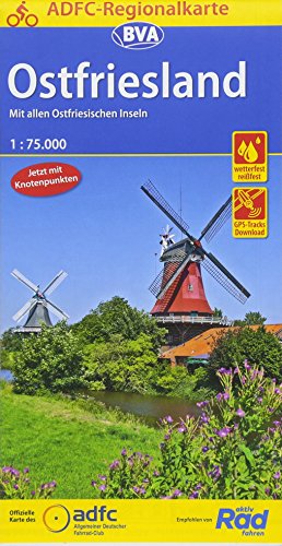 ADFC-Regionalkarte Ostfriesland, 1:75.000, reiß- und wetterfest, GPS-Tracks Download: Mit allen ostfriesischen Inseln (ADFC-Regionalkarte 1:75000)