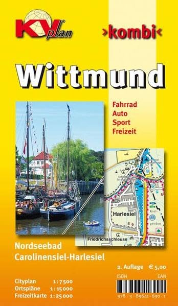 Wittmund: 1:15.000 Stadtplan mit Freizeitkarte 1:25.000 inkl. beschildertem Radroutennetz und Citykarte 1:7.500: Stadtplan mit Freizeitkarte 1 : 25 ... 1 : 7 500 (KVplan Ostfriesland-Region)