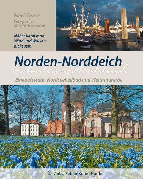 Norden-Norddeich: Einkaufstadt, Nordseeheilbad und Weltnaturerbe